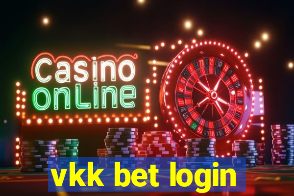 vkk bet login